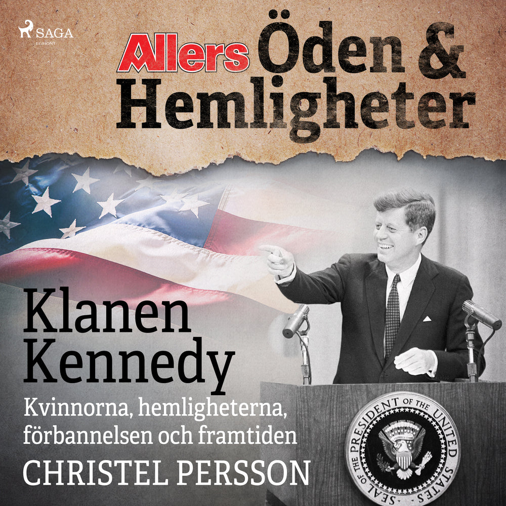 Klanen Kennedy - Kvinnorna, hemligheterna, förbannelsen och framtiden