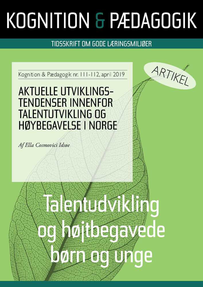 Aktuelle utviklingstendenser innenfor talentutvikling og høybegavelse i Norge
