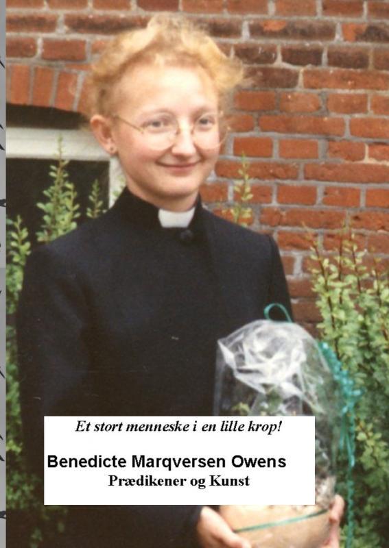 Et stort menneske i en lille krop. Benedicte Owens Marqversen