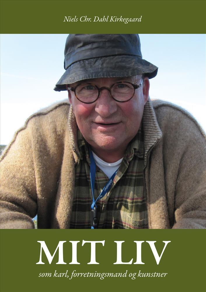 Mit liv som karl, forretningsmand og kunstner