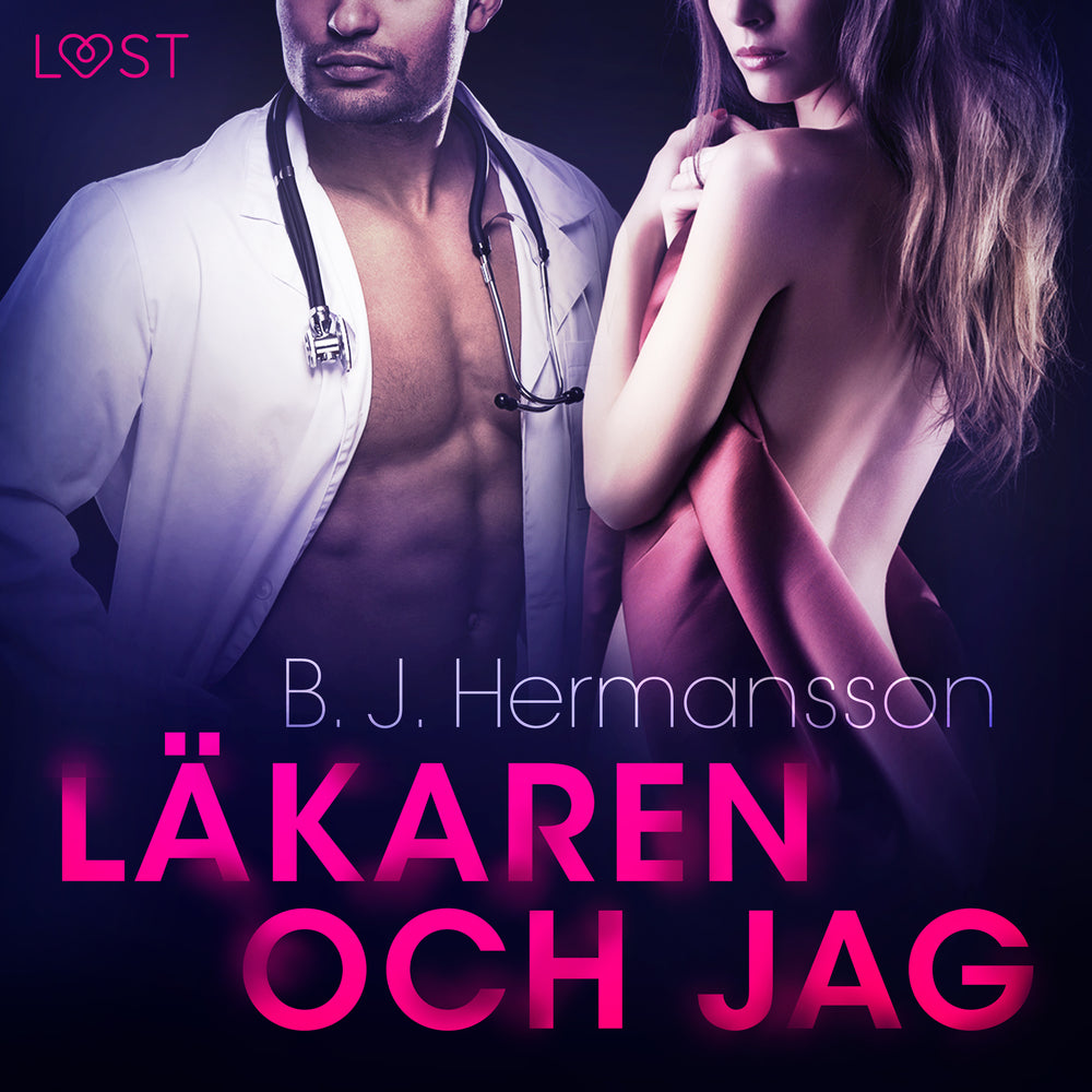 Läkaren och jag - erotisk novell