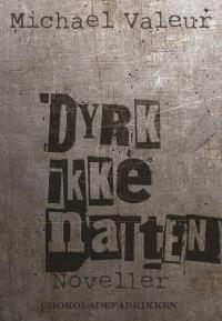 Dyrk ikke natten