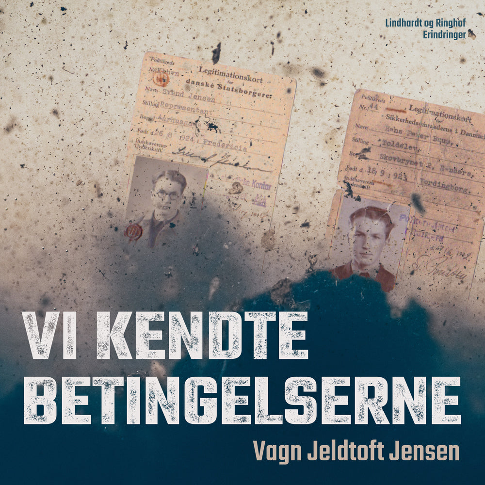 Vi kendte betingelserne