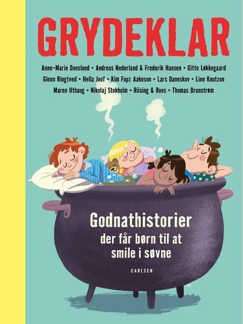 Grydeklar - Godnathistorier, der får børn til at smile i søvne