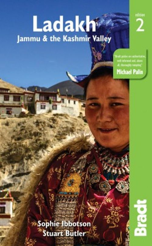 Ladakh Jammu and the Kashmir Valley Bradt Guide