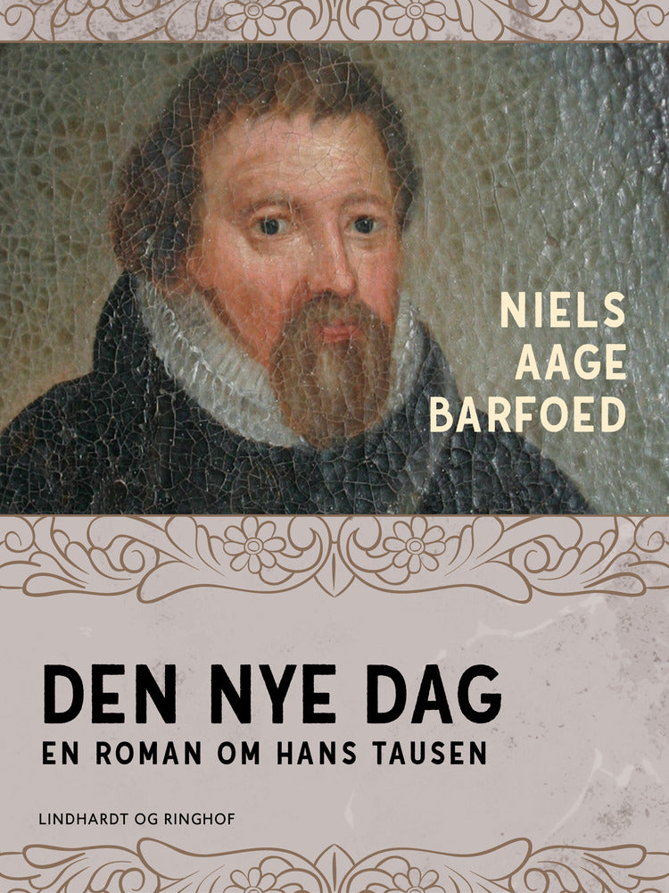 Den nye dag – En roman om Hans Tausen