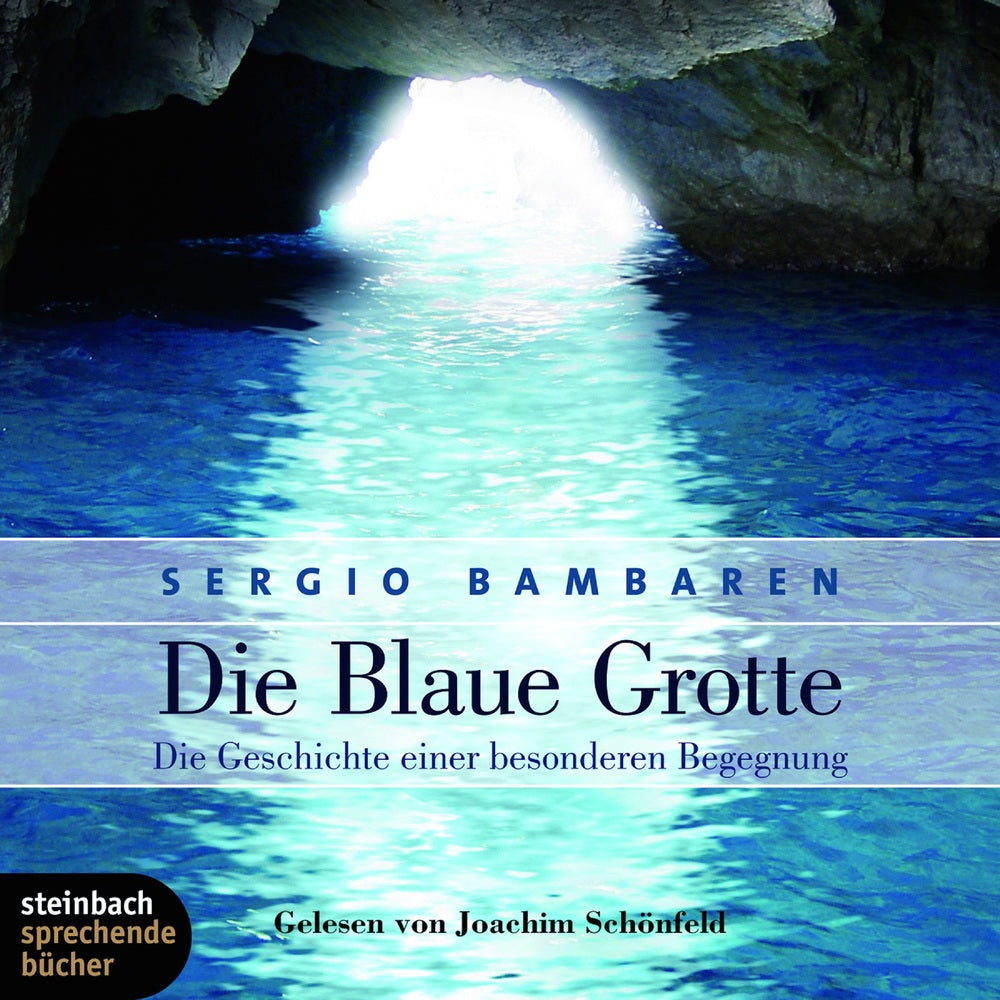 Die Blaue Grotte - Die Geschichte einer besonderen Begegnung