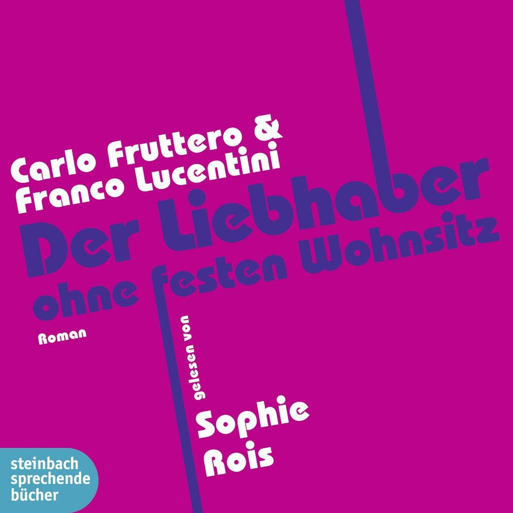 Der Liebhaber ohne festen Wohnsitz