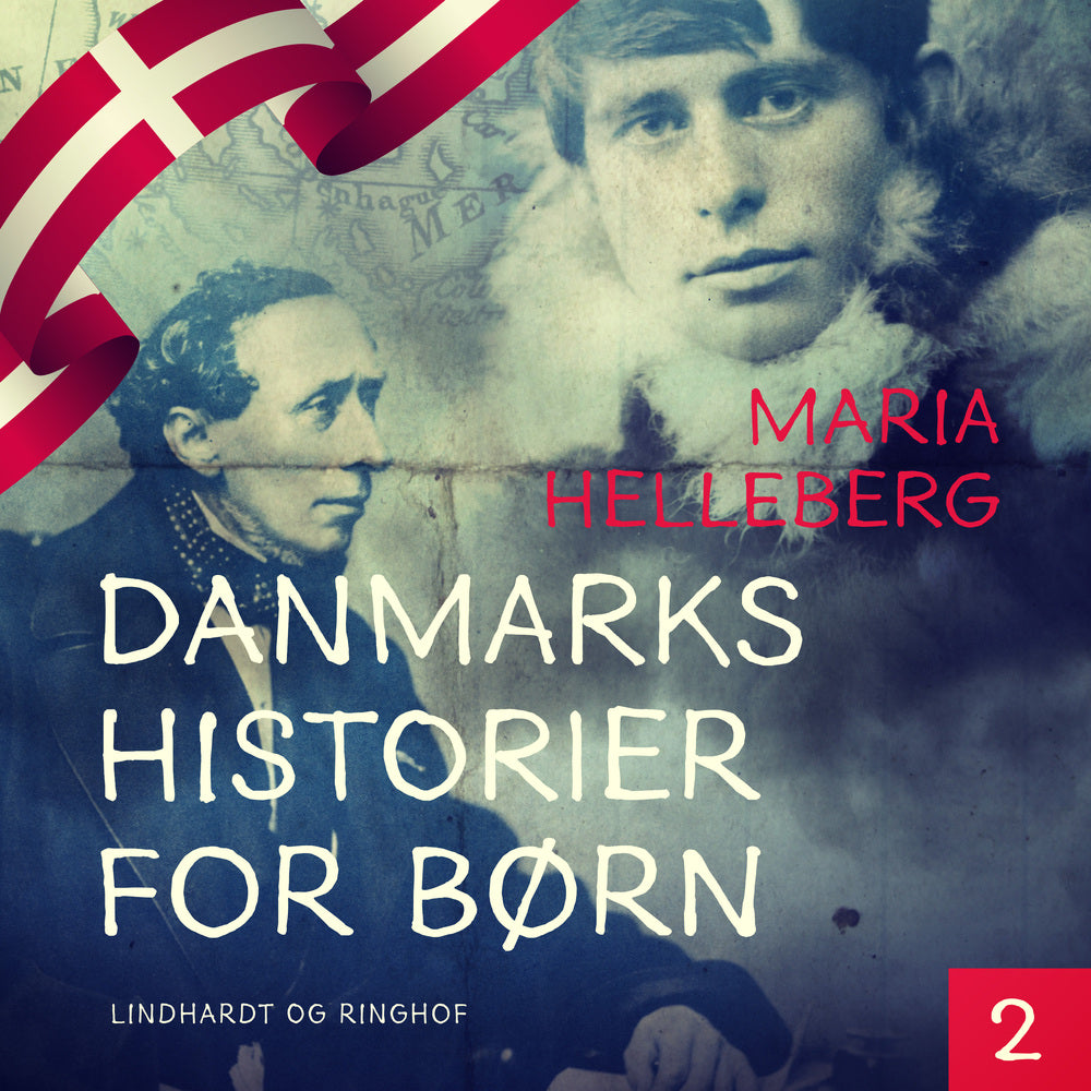 Danmarkshistorier for børn 2