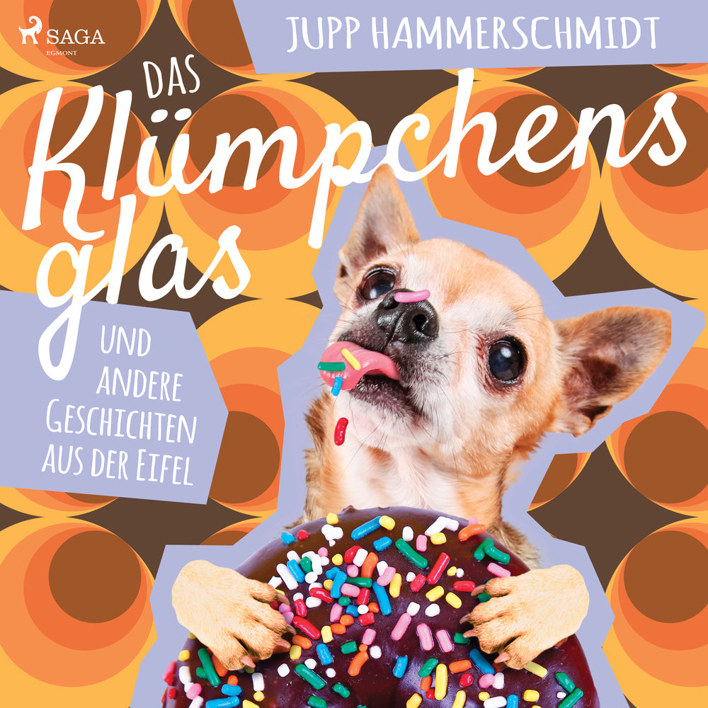 Das Klümpchensglas und andere Geschichten aus der Eifel