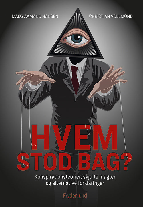 Hvem stod bag?