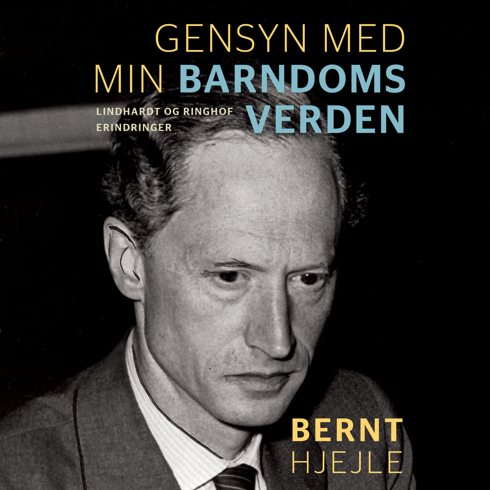 Gensyn med min barndoms verden