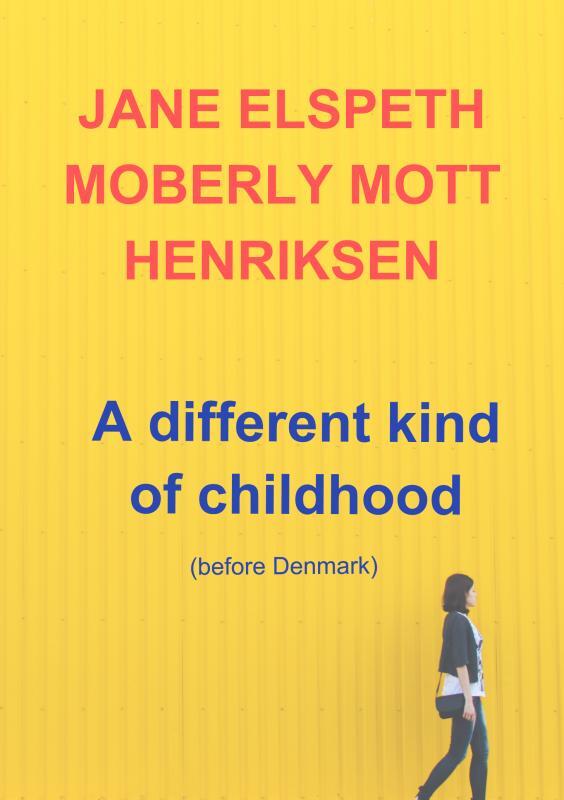 A different kind of childhood