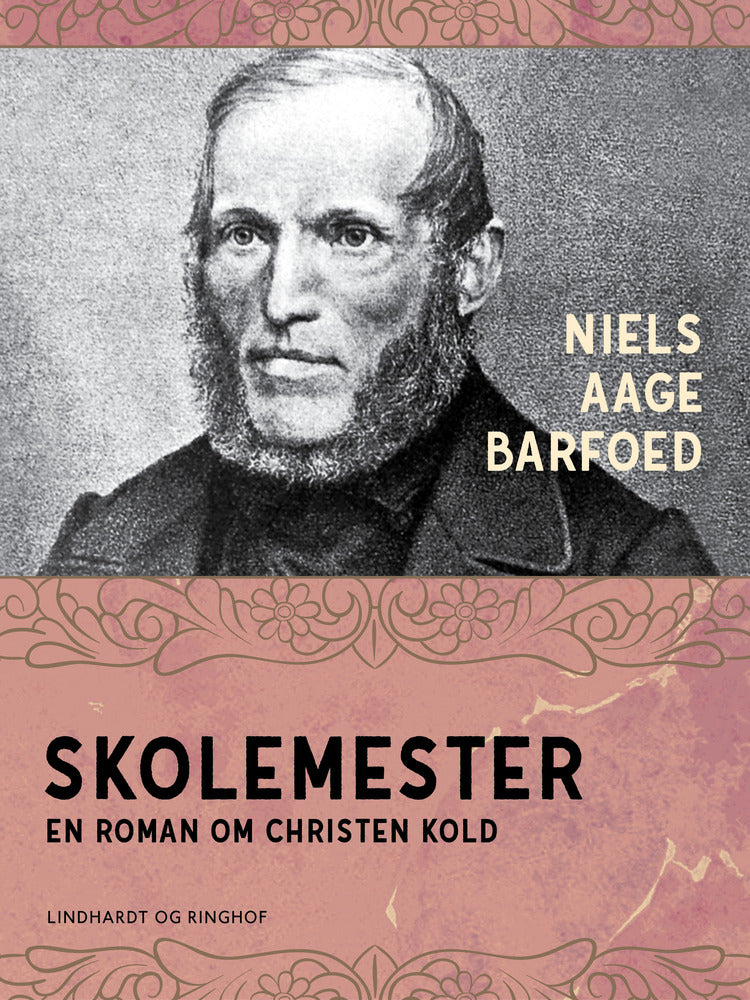 Skolemester – En roman om Christen Kold