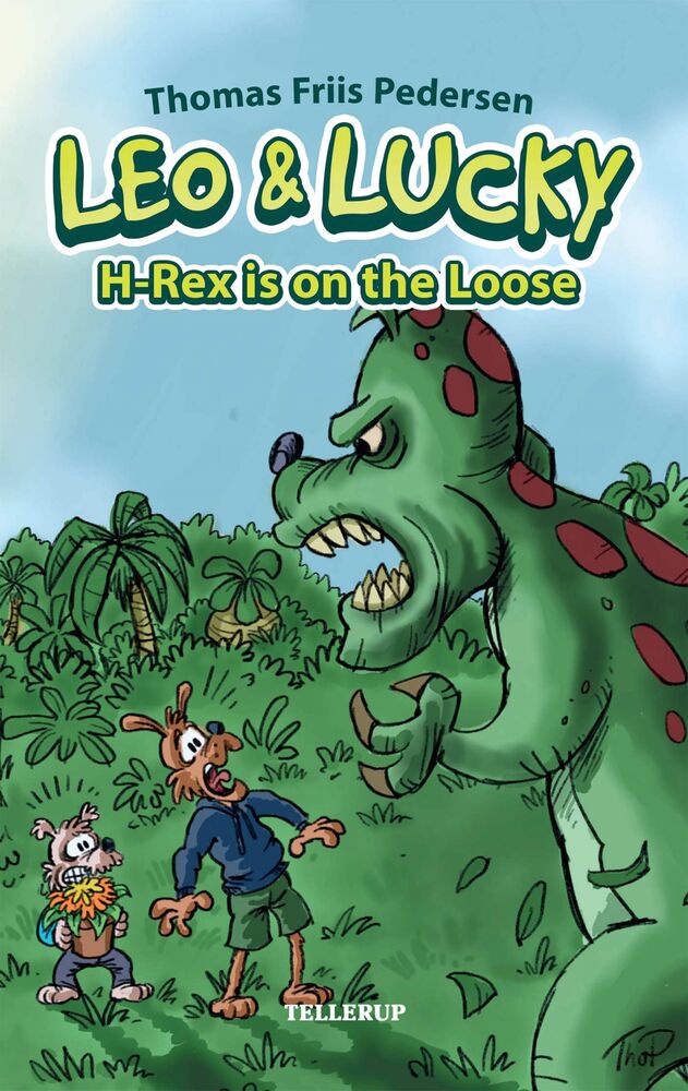 Leo & Lucky #2: H-Rex is on the Loose