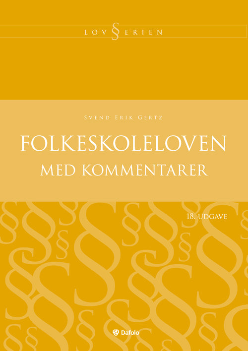 Folkeskoleloven med kommentarer - 18. udgave