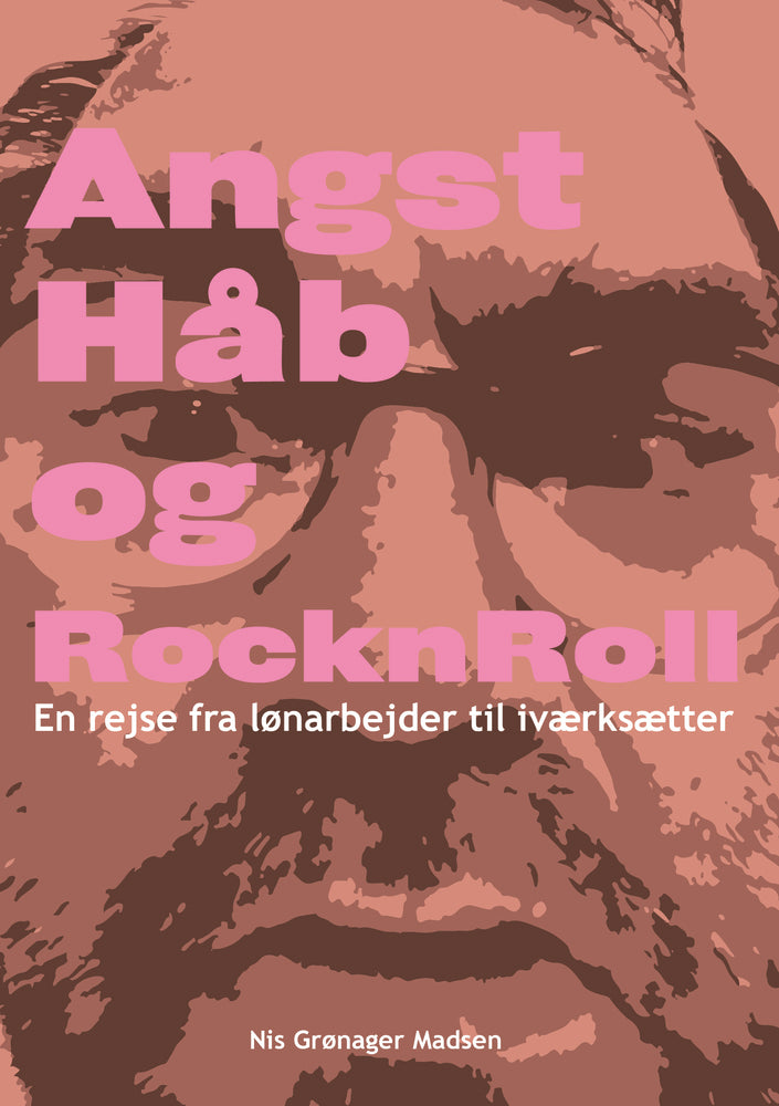 Angst, Håb og RocknRoll