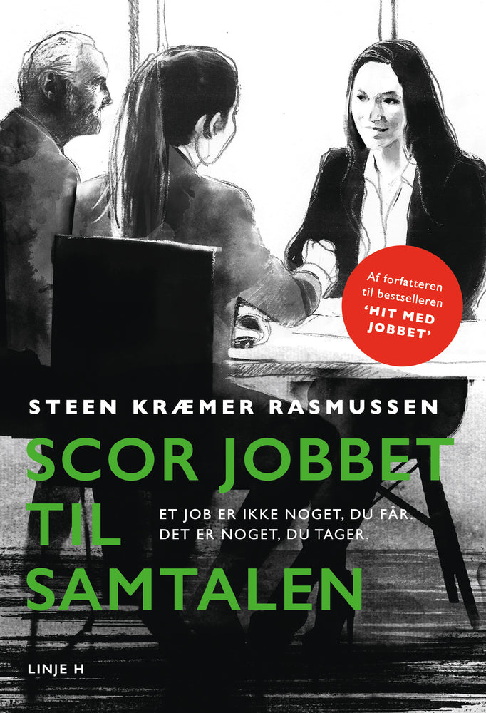 Scor jobbet til samtalen