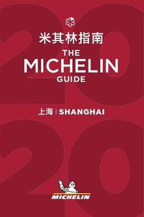 Michelin Hotels & Restaurants Shanghai 2020