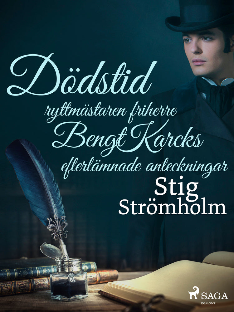 Dödstid: ryttmästaren friherre Bengt Karcks efterlämnade anteckningar