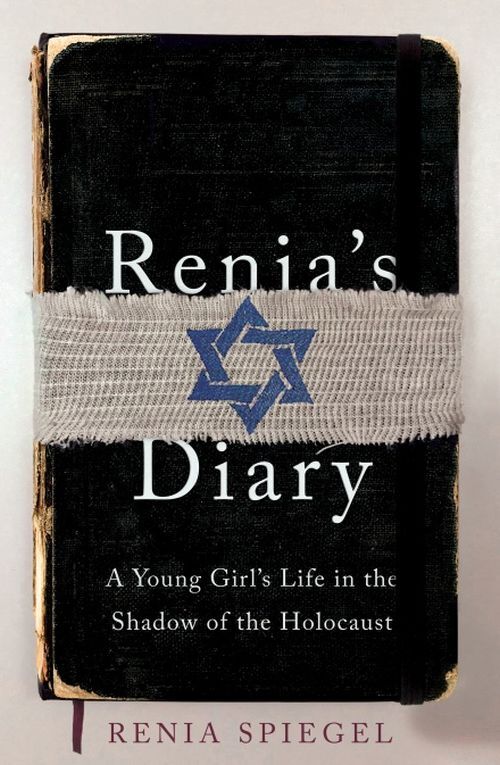 Renia's Diary: A Young Girl's Life in the Shadow of the Holocaust