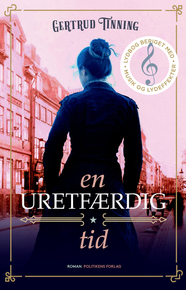 En uretfærdig tid (beriget med musik og lydeffekter)