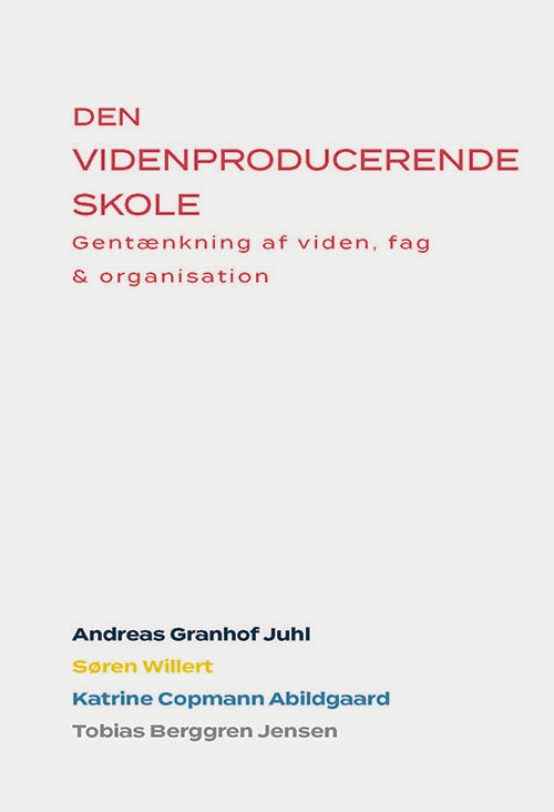 Den Videnproducerende Skole