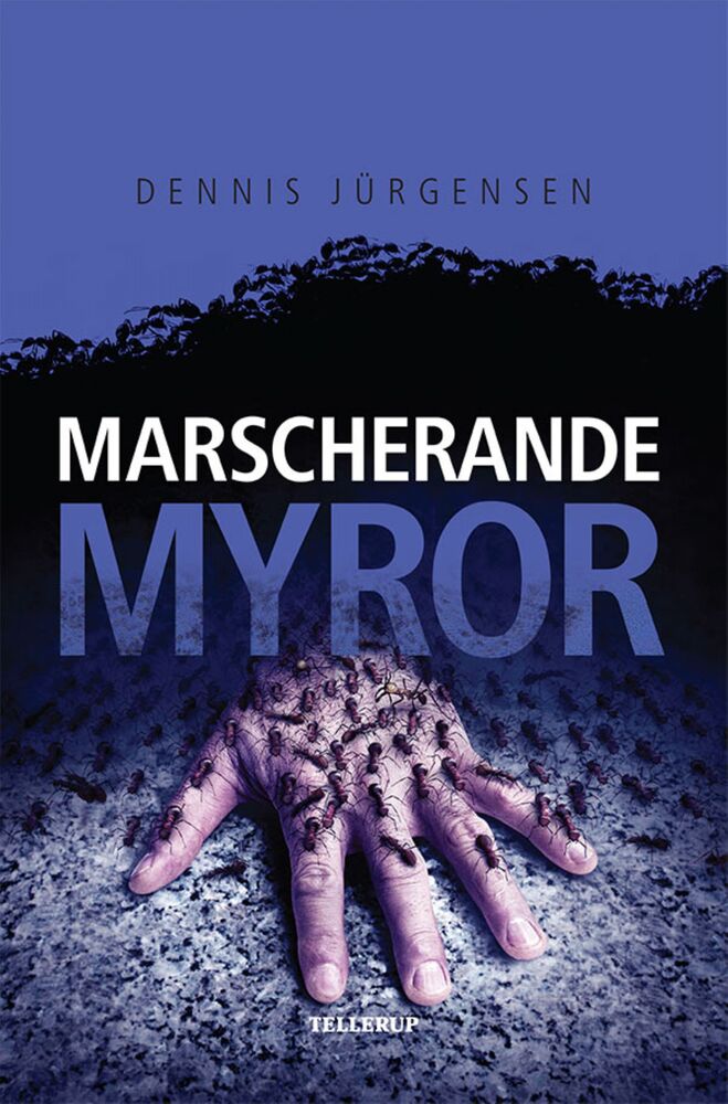 En Roland Triel-krimi #4: Marscherande myror