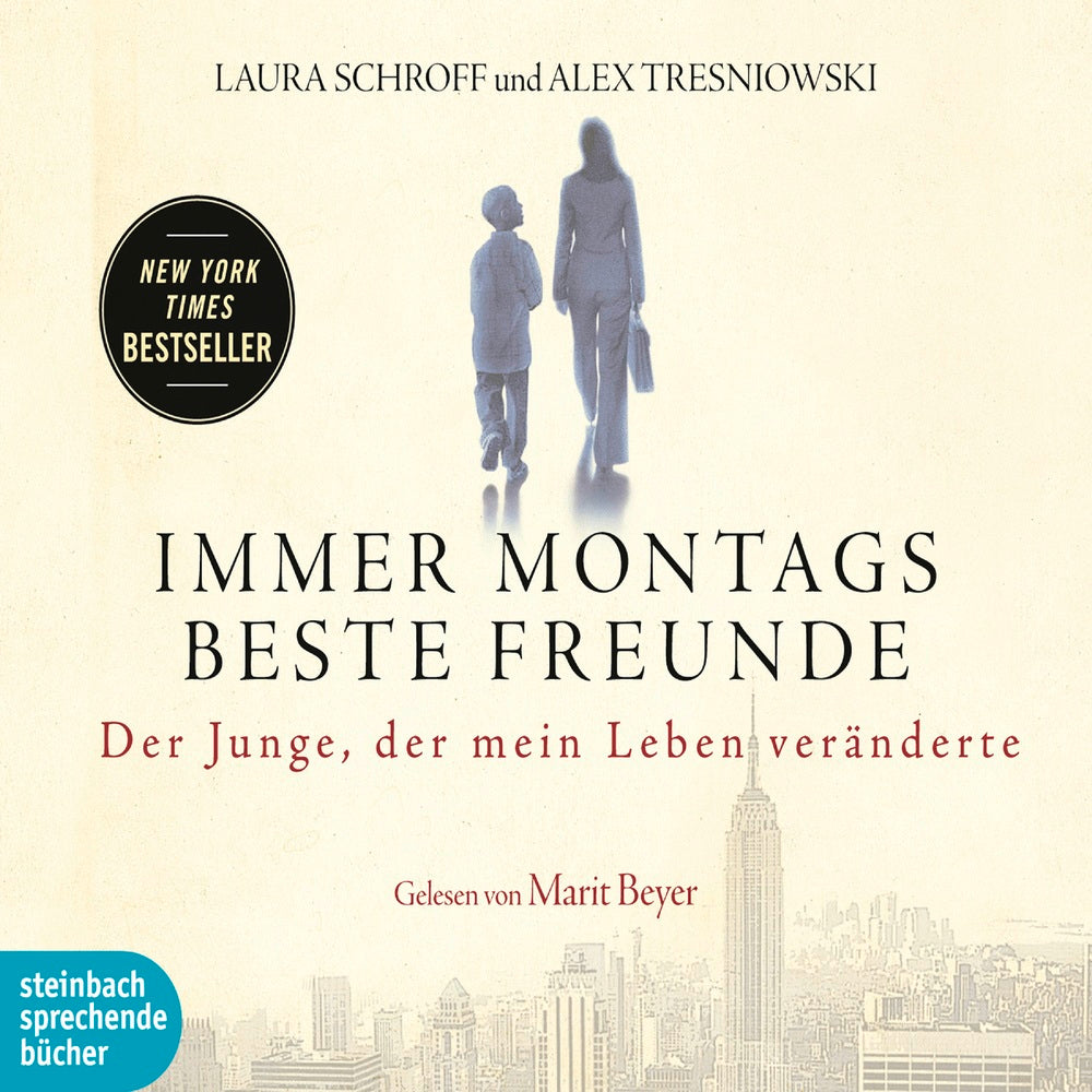 Immer montags beste Freunde - Der Junge, der mein Leben veränderte