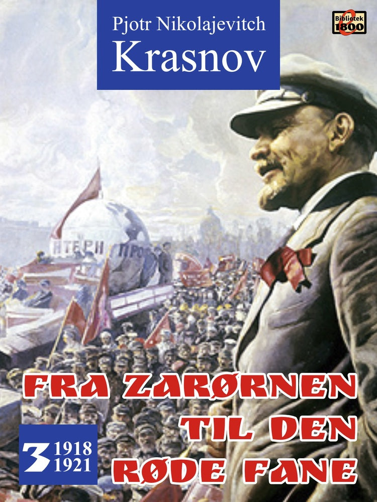 Fra zarørnen til den røde fane 3