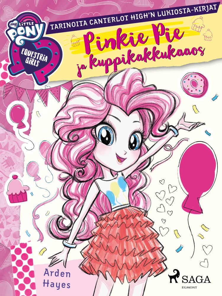 My Little Pony – Equestria Girls – Pinkie Pie ja kuppikakkukaaos