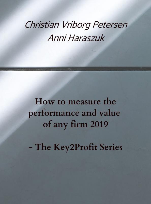 How to measure the performance of any firm 2019 - The Key2Profit Series
