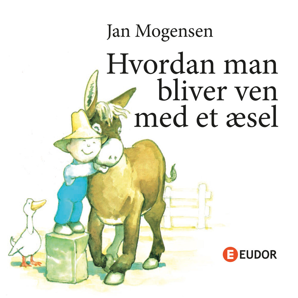 Hvordan man bliver ven med et æsel