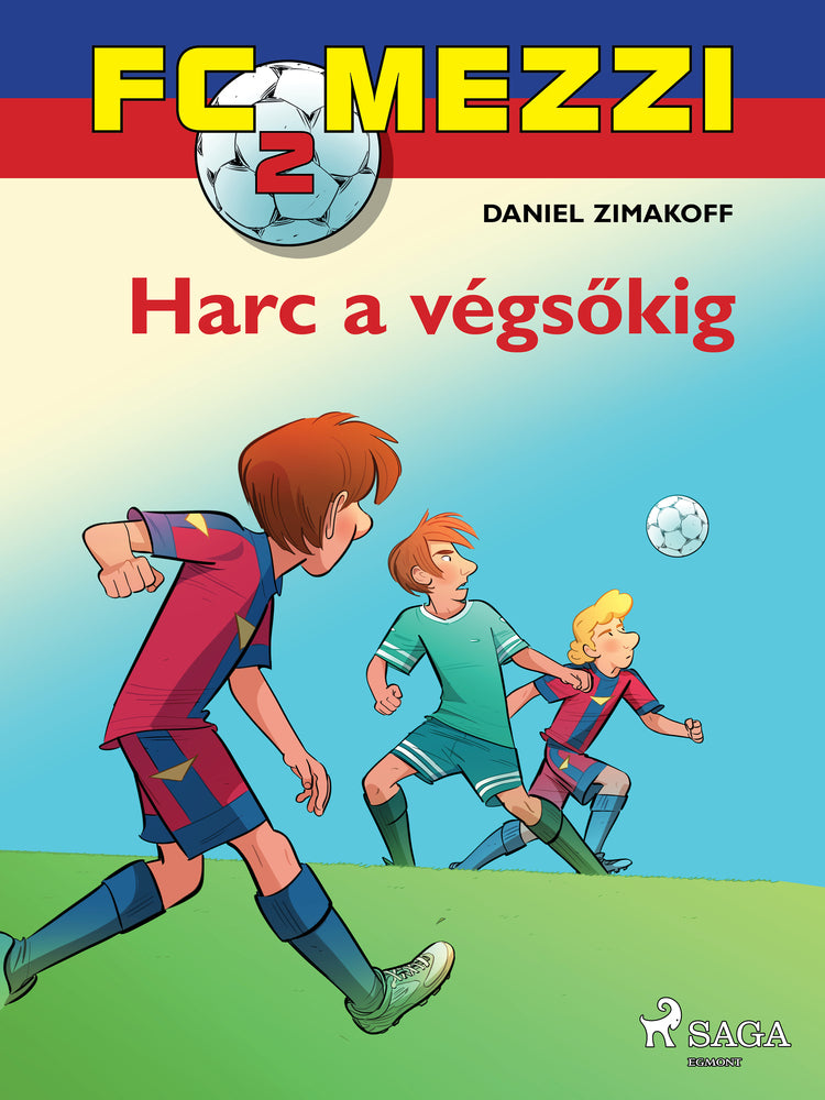 FC Mezzi 2: Harc a végsőkig
