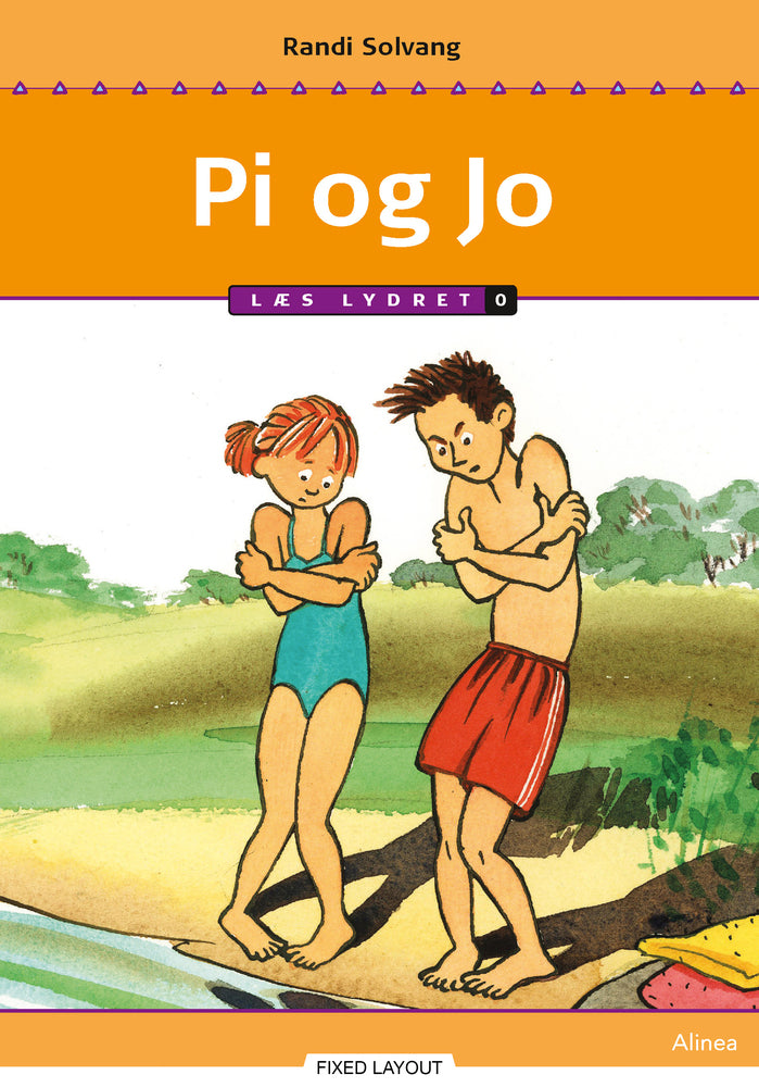 Pi og Jo, trin 0