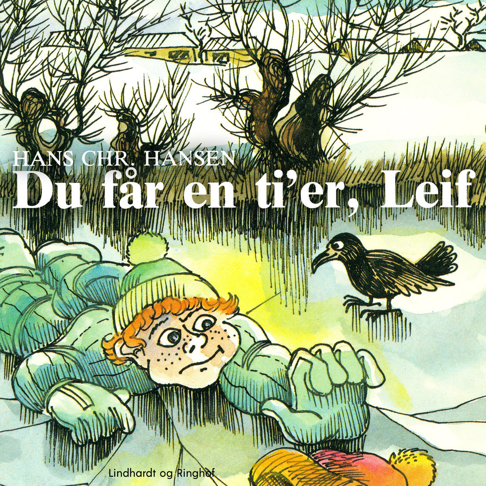 Du får en ti'er, Leif