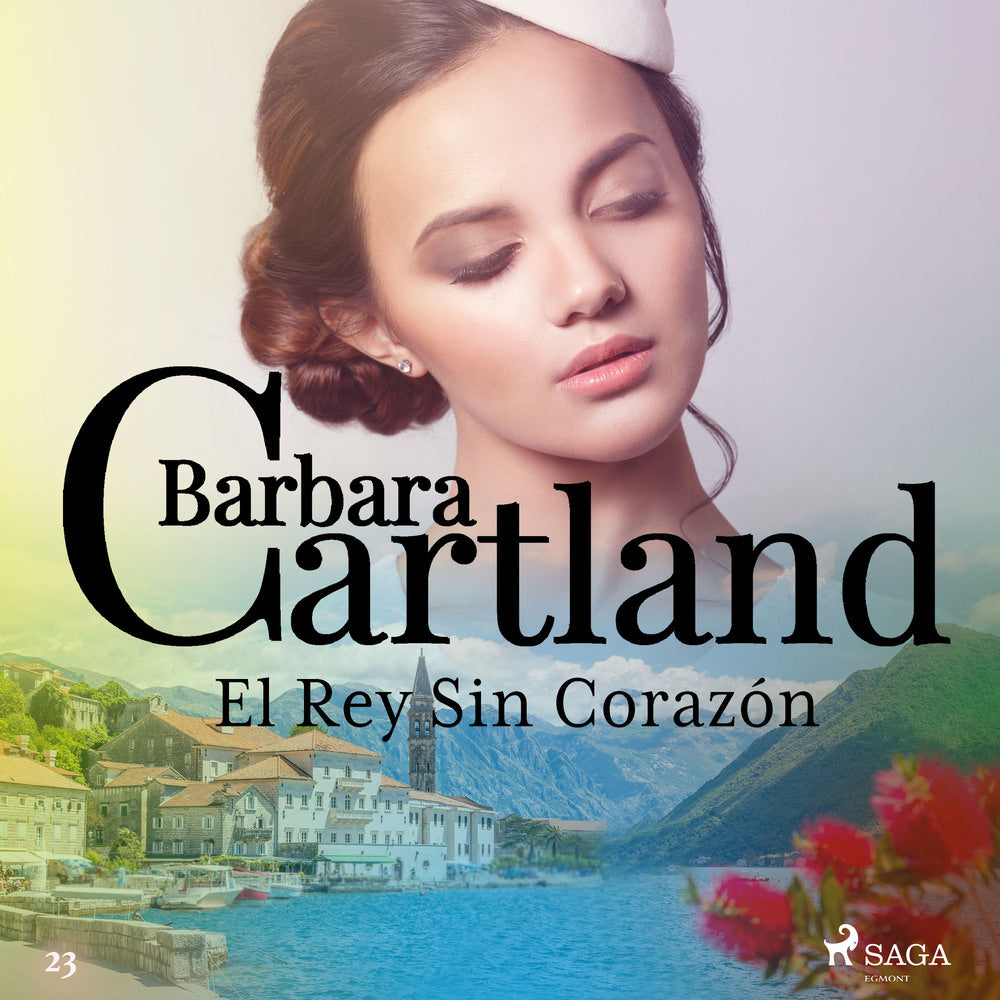 El Rey Sin Corazón (La Colección Eterna de Barbara Cartland 23)