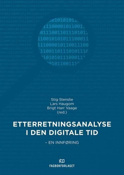 Etterretningsanalyse i den digitale tid : en innføring