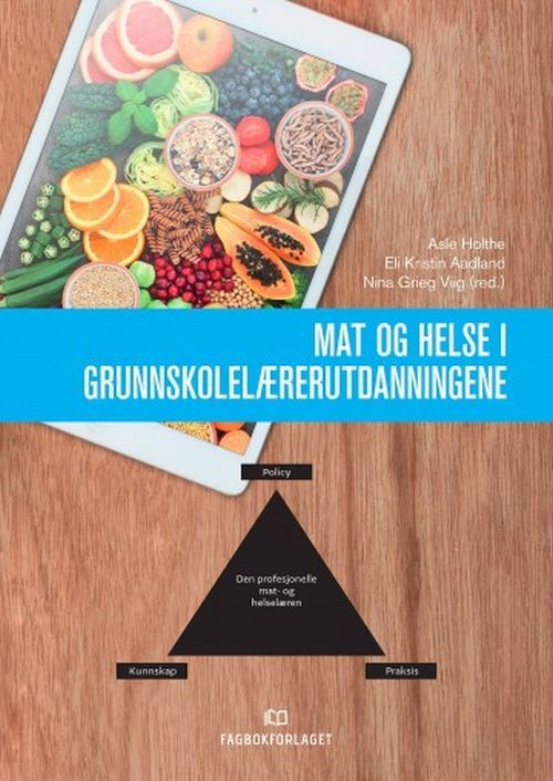Mat og helse i grunnskolelærerutdanningene