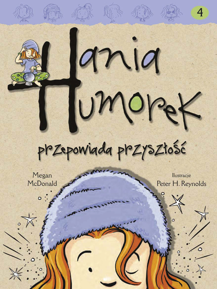 Hania Humorek przepowiada przyszłość