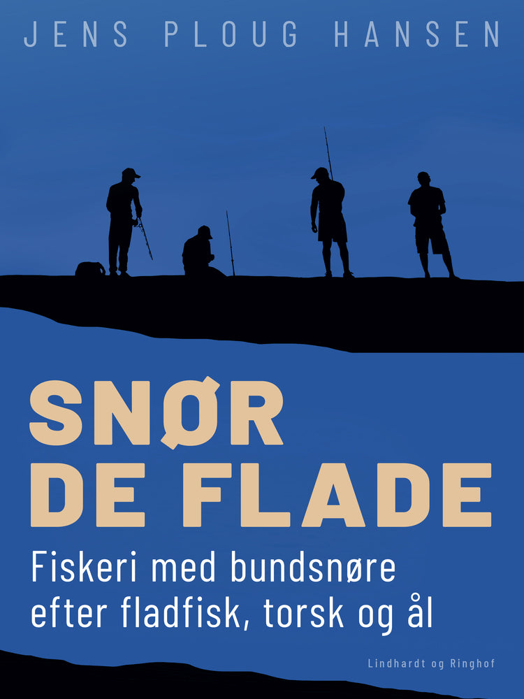 Snør de flade. Fiskeri med bundsnøre efter fladfisk, torsk og ål