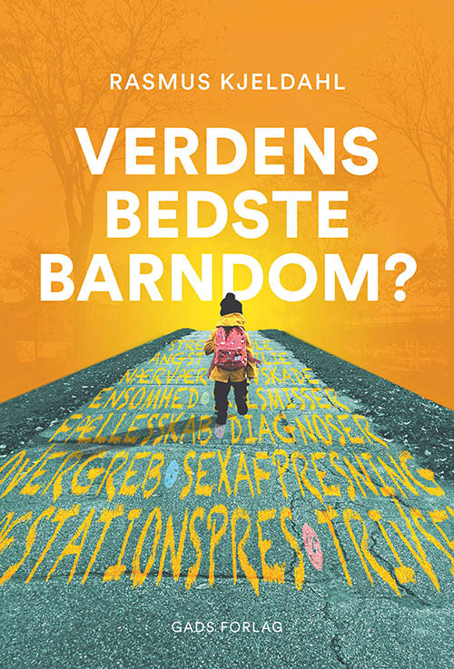 Verdens bedste barndom?