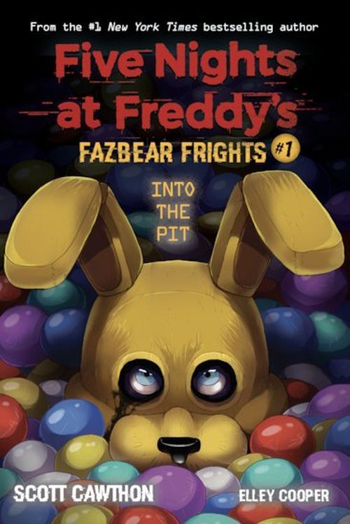 Into the Pit Five Nights at Freddy's: Fazbear Frights #1