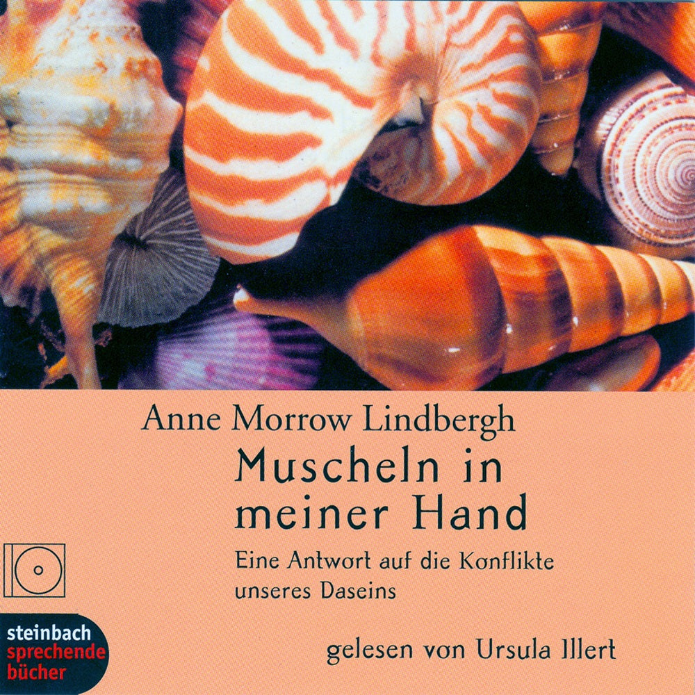 Muscheln in meiner Hand - Eine Antwort auf die Konflikte unseres Daseins