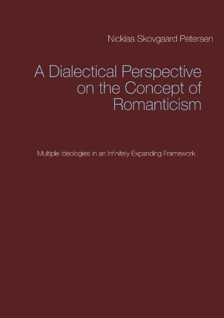 A Dialectical Perspective on the Concept of Romanticism