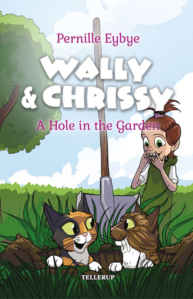 Wally & Chrissy #2: A Hole in the Garden