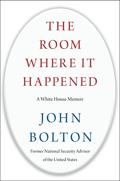 The Room Where It Happened: A White House Memoir