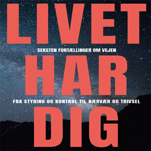Livet Har Dig