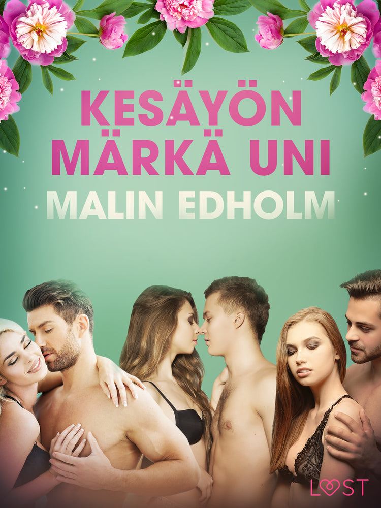 Kesäyön märkä uni - eroottinen novelli
