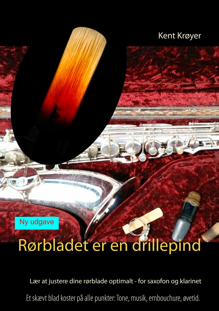 Rørbladet er en drillepind